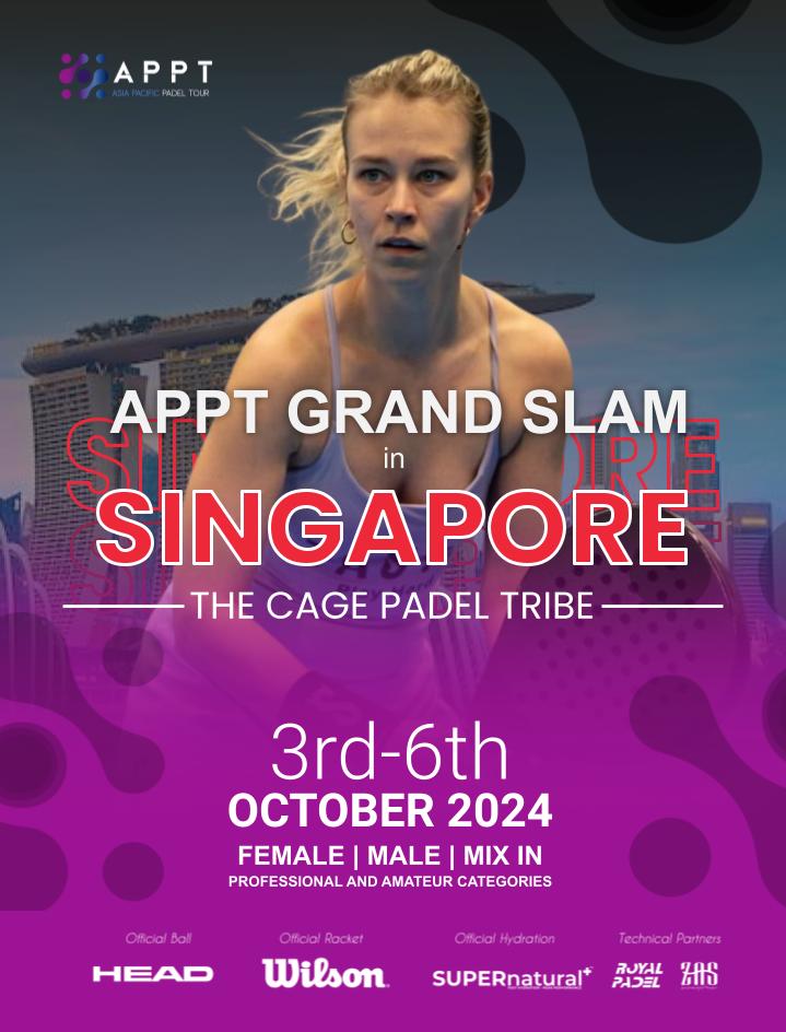 APPT GRAND SLAM – SINGAPORE (THE CAGE) 2024
